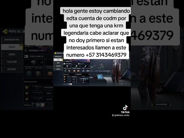 cambio esta cuenta por una con una krm legendaria en codm si están interesados agreguén ese número