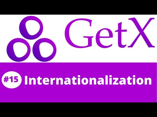 #15 || Flutter GetX Tutorial || Implementing Internationalization in Flutter using GetX