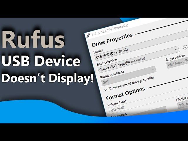 How to Fix Rufus Doesn't Display Any External Hard Drive Devices