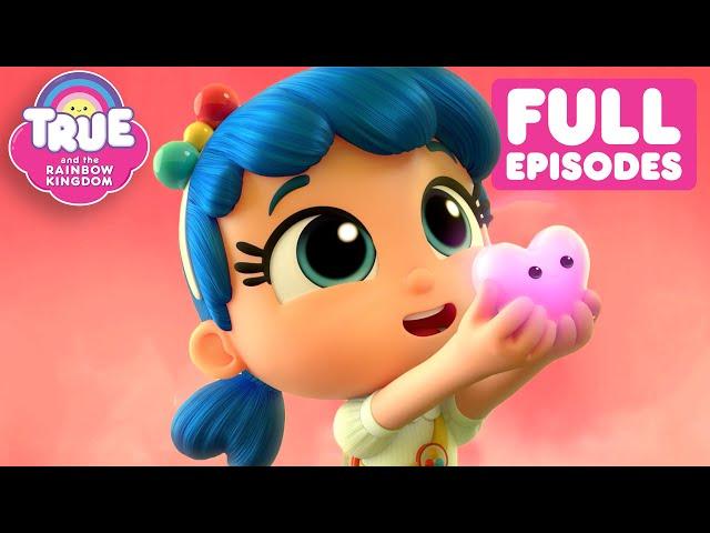 Happy Hearts Day & More Full Episodes | True and the Rainbow Kingdom 