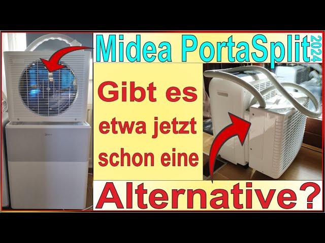 Midea PortaSplit 2024 - Gibt es jetzt schon eine Alternative? Mobile Split Klimaanlage im Vergleich