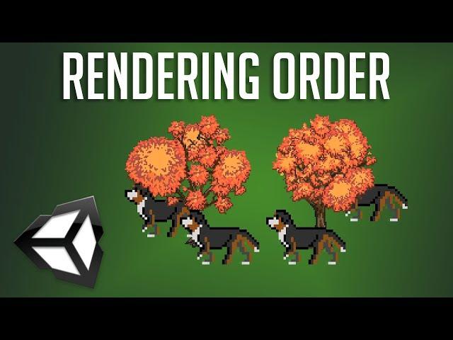 Control Sprite Rendering Order (Which 2D Objects Show in Front) | Unity 2018 Tutorial