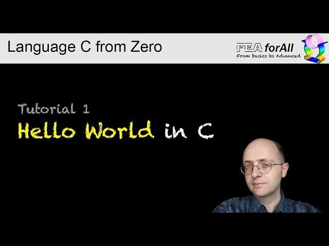 Tutorial 1 - Hello world in C