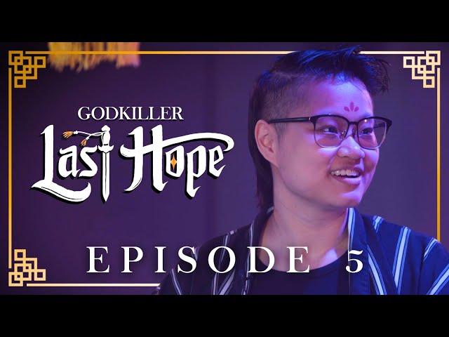 GODKILLER: Last Hope | Episode 5