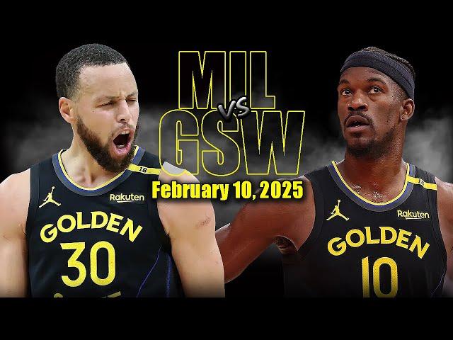 Golden State Warriors vs Milwaukee Bucks Full Game Highlights - February 10, 2025|NBA Regular Season