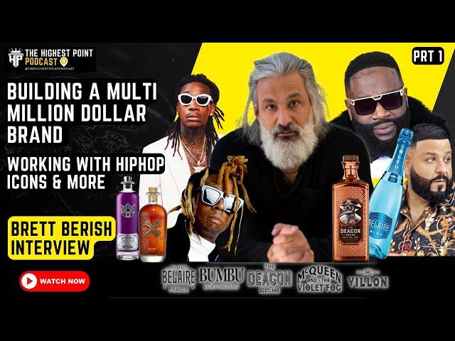 Brett Berish - Building a multi million dollar brand, Working with hip hop icons, Luc Belair