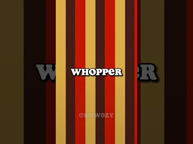 Whopper Whopper (edit meme) #shorts