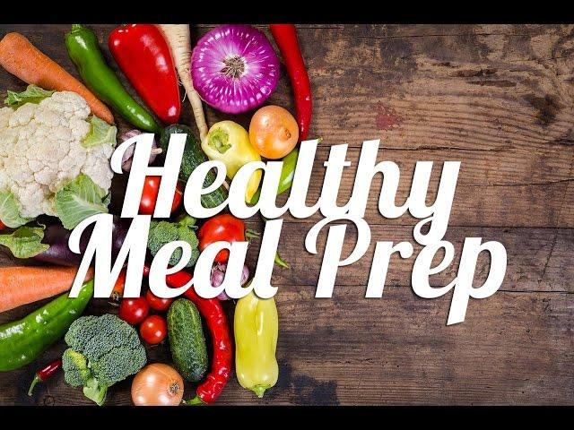 Weekly Meal Prep for Healthy Eating