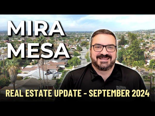 San Diego Real Estate Update - Mira Mesa - September 2024