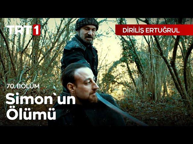 Diriliş Ertuğrul 70. Bölüm - Simon'un Ölümü