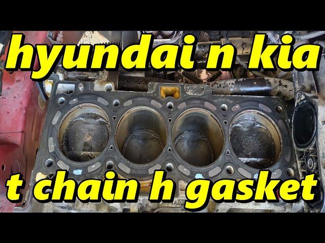 hyundai tucson 1.8 2.0 2.4 timing chain and head gasket p3