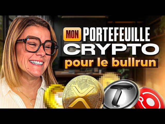  MON PORTEFEUILLE CRYPTO pour le BULLRUN 2025