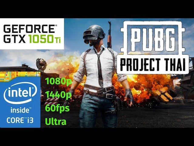 PUB G Lite PC / Project Thai -  GTX 1050 ti - G4560 - i3 6100 - 1080p - 1440p - Benchmark