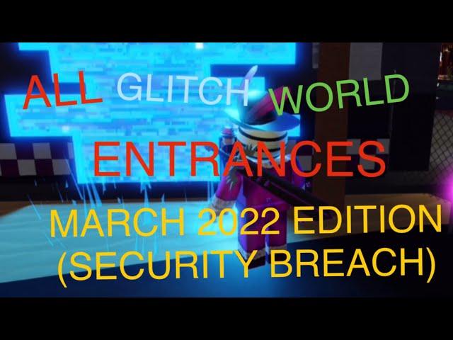 (SECURITY BREACH INCLUDED) The Pizzeria Roleplay - Remastered [ ALL GLITCHWORLD ENTRANCES ]