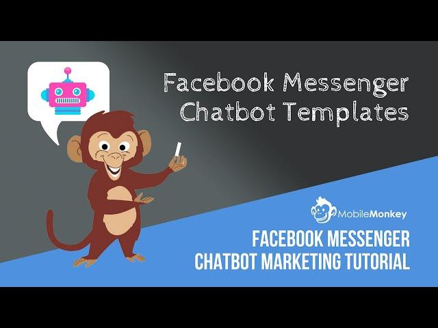 MobileMonkey Chatbot Templates Overview