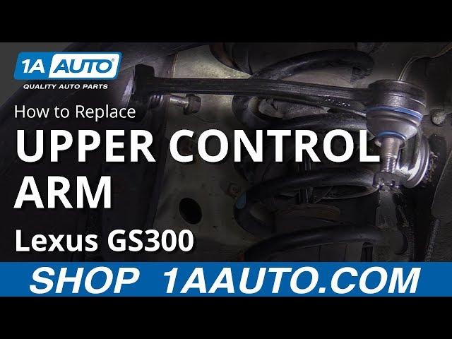 How to Replace Upper Control Arm 97-05 Lexus GS300