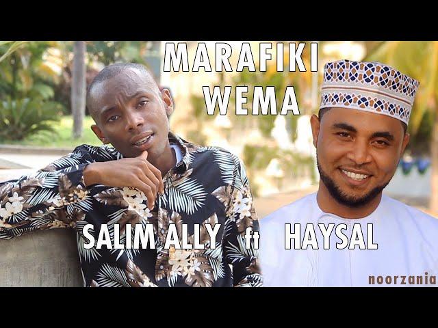 Salim Ally ft Haysal - Marafiki Wema (Official)