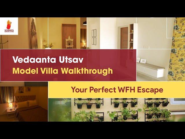 Luxury Retirement Living | Villa Walkthrough | Vedaanta Utsav | Senior Living Homes