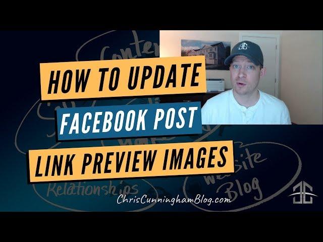 How To Update Facebook Post Link Preview Images - PROBLEM SOLVED