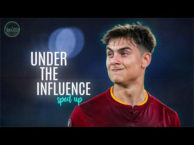 Paulo Dybala • Under the Influence - Chris Brown • Sped up • Tiktok remix #aedits