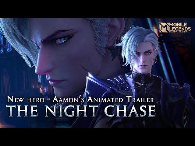 The Night Chase | New Hero Aamon Cinematic | Mobile Legends: Bang Bang