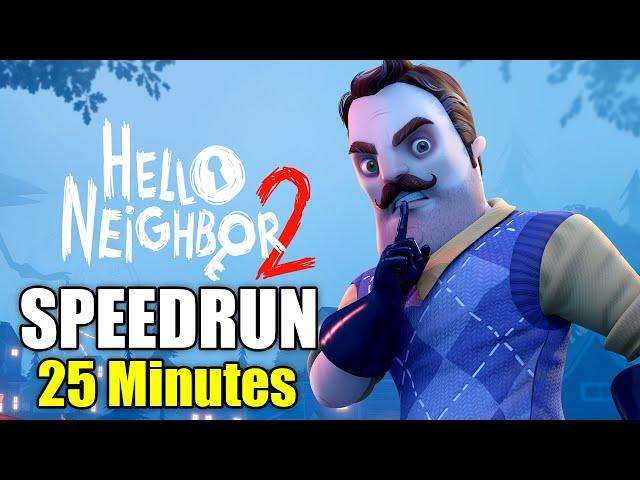 Hello Neighbor 2 NEW UPDATE SPEEDRUN | 25 Minutes