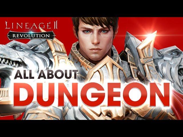 [Lineage2 Revolution] Essential Guide : All about dungeons