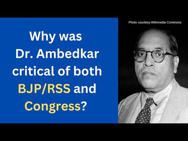 Dr. B.R. Ambedkar's Criticism of BJP, RSS & Congress: Abhay Kumar explains