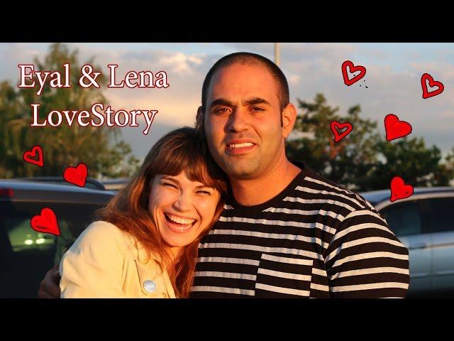 LoveStory  Eyal+Lena = Love