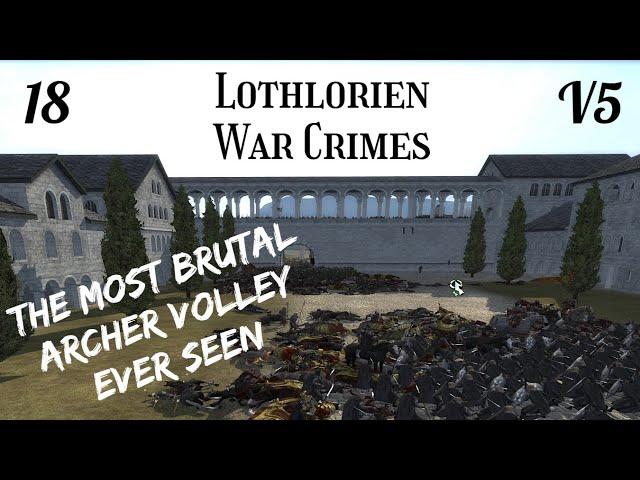 DaC V5 - Lothlorien 18: War Crimes