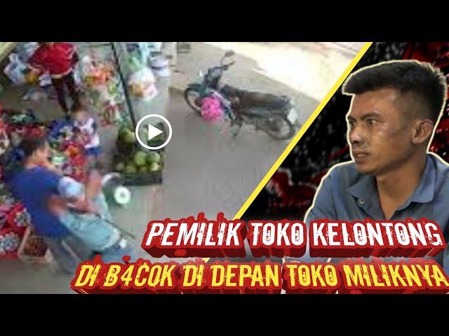 Korban T3w4s mengenaskan di depan tokonya!!! no sensor,