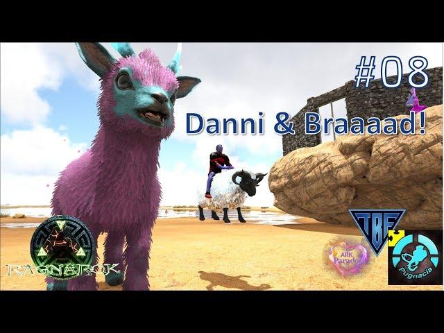 Pugnacia Parados Ragnarok #08!  Dani and Braaaad!  Ark Survival Evolved Modded Playthrough