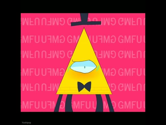 GMFU | Bill Cipher animation/edit -[Gravity Falls]