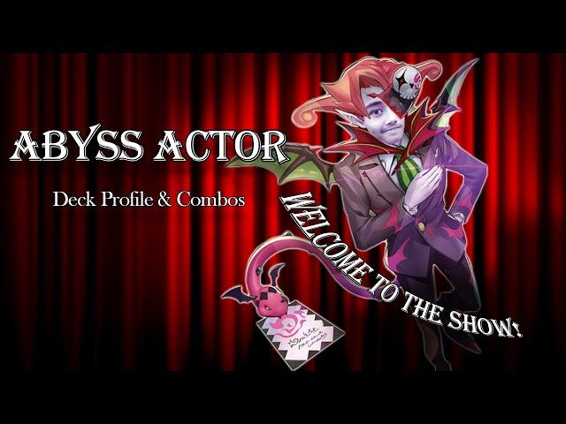 In-depth Abyss Actor Deck Profile and Combo Tutorial - June 2023 Format