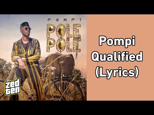 Pompi - Qualified (Lyrics)