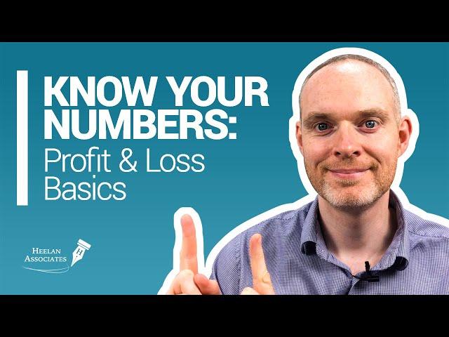 PROFIT AND LOSS BASICS! (KNOW YOUR NUMBERS)