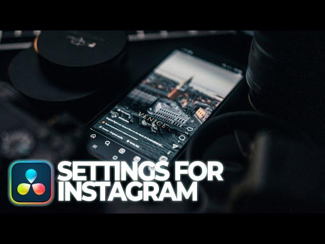 BEST Quality for INSTAGRAM REELS | DaVinci Resolve Tutoral