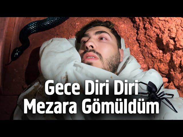 Gece Diri Diri Mezara Gömüldüm!