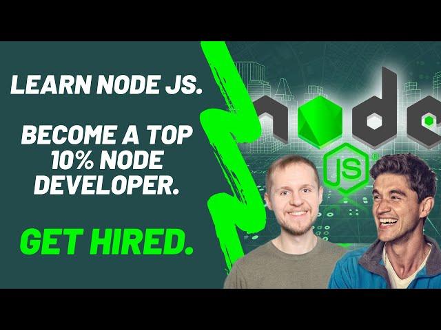 Learn NodeJS. Get Hired. | Complete Node.js Developer in 2024: Zero to Mastery