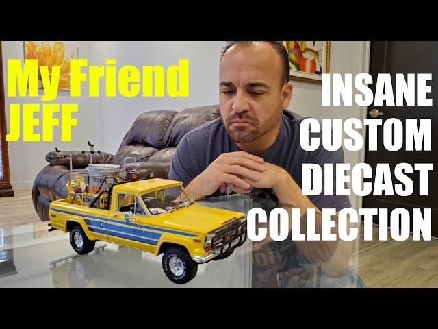 My Friend Jeff's Amazing Custom Diecast Collection