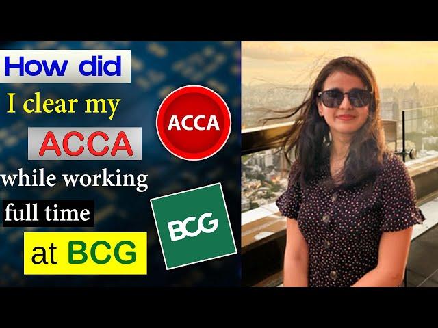 How did I clear my ACCA while working full time at BCG | CA Nandini Agrawal