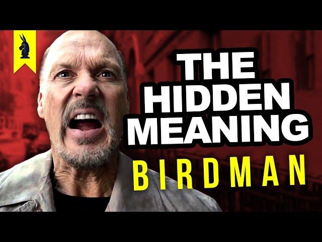 Hidden Meaning in BIRDMAN – Earthling Cinema