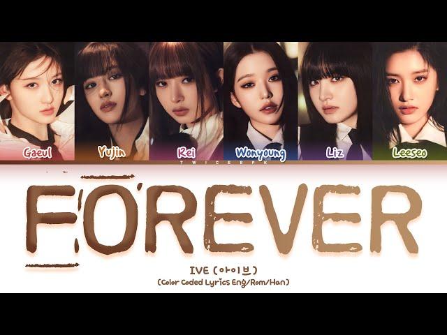 「 AI COVER 」IVE - "FOREVER" (BABYMONSTER) ~ Color Coded Lyrics