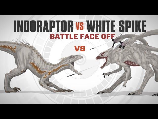 Indoraptor vs White Spike | BATTLE FACE OFF | In-Depth Analysis