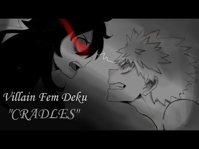 Villain Fem Deku Animatic | CRADLES | Russian