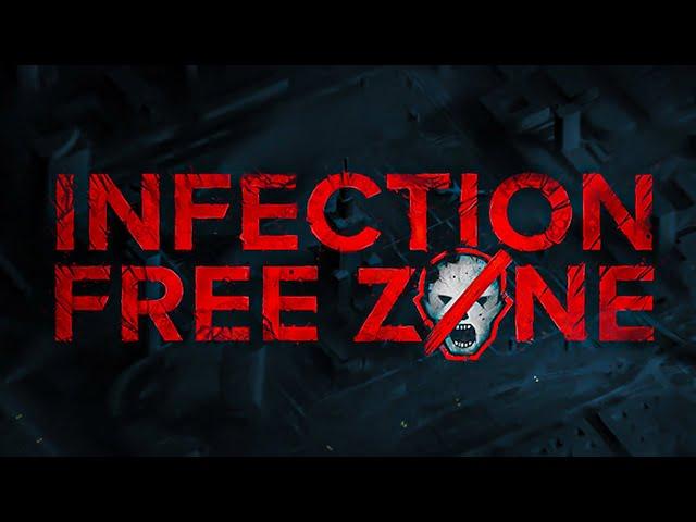 Infection Free Zone - Can We Survive In This Apocalypse