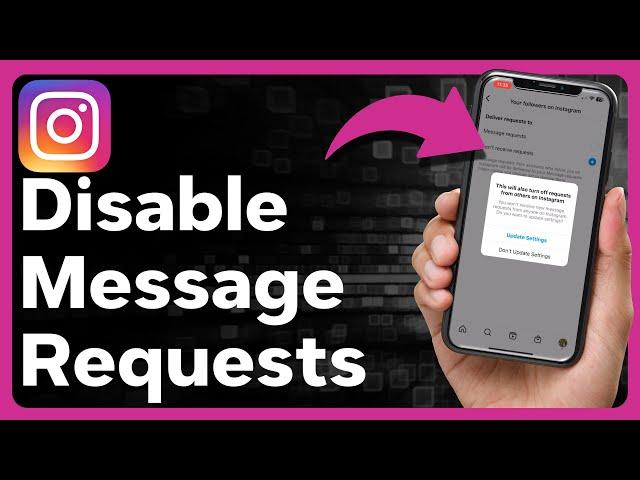 How To Turn Off Message Requests On Instagram