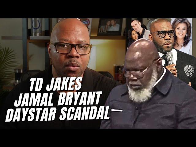 TD Jakes medical, Jamal Bryant drama, & Daystar Scandal