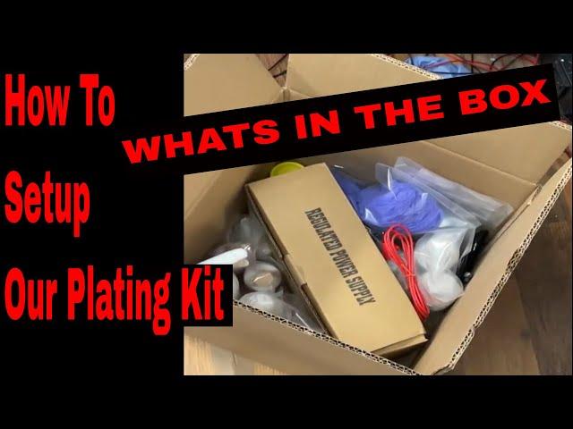 Plating kit setup