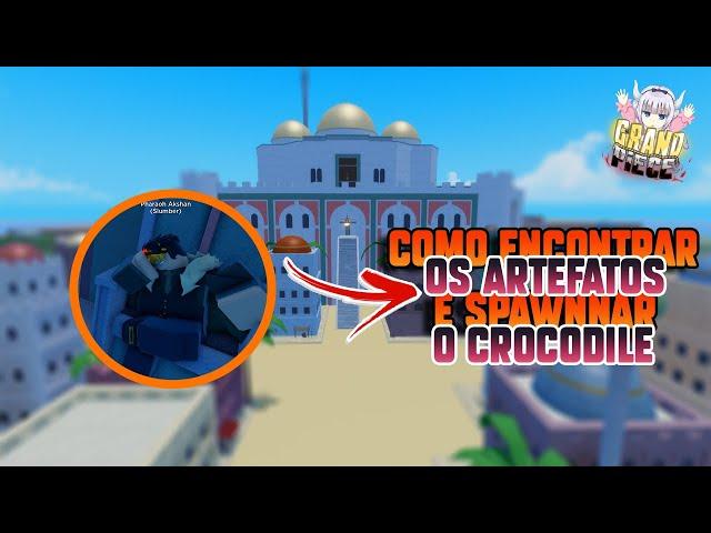 Como ACHAR os ARTEFATOS e SPAWNNAR o CROCODILE! - Grand Piece Online